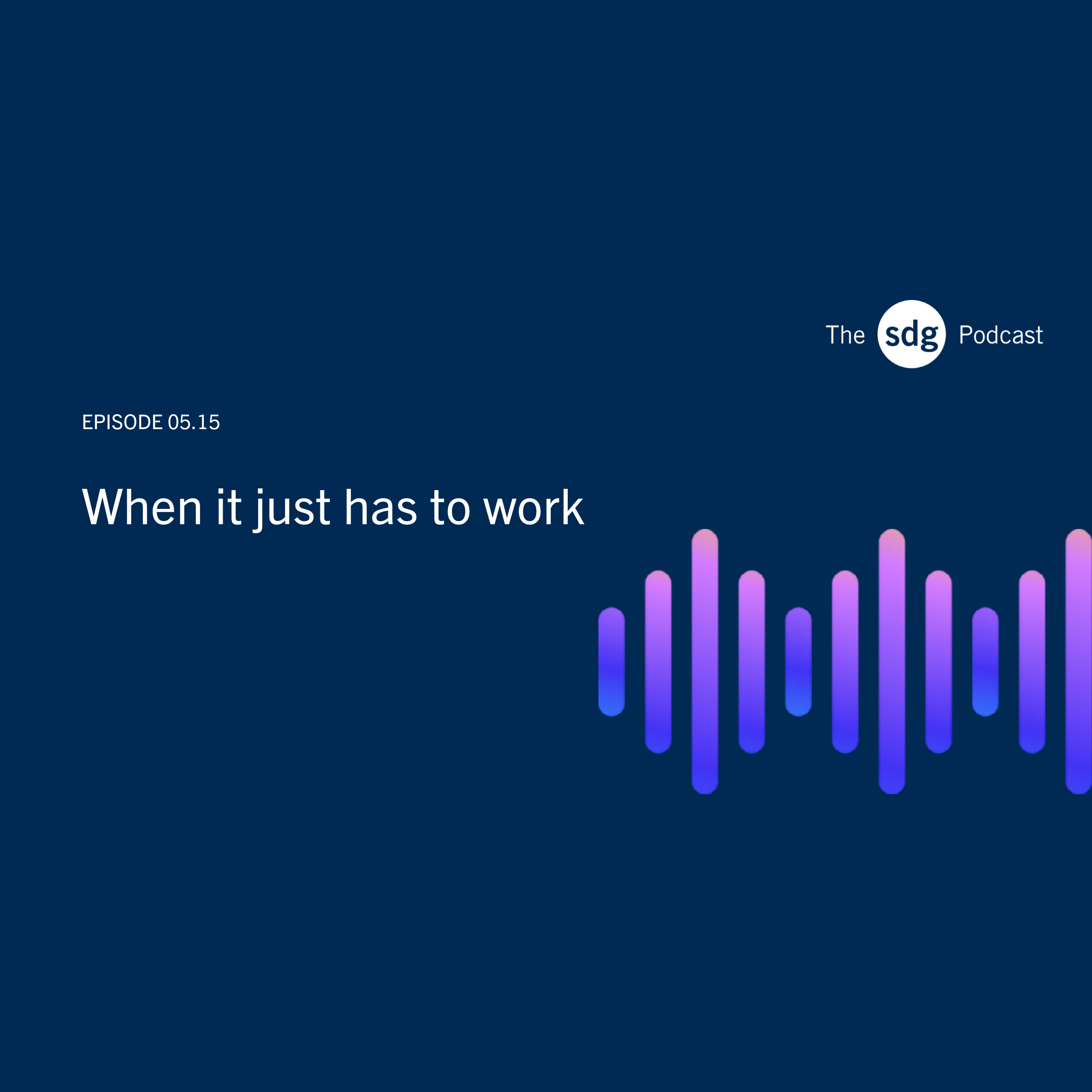 When it just has to work episode artwork