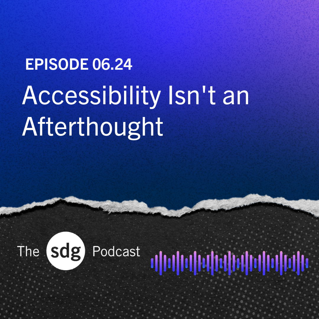 Accessibility Isn't an Afterthought episode artwork
